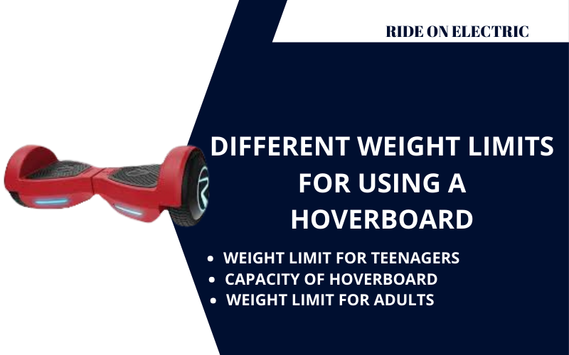 Different Weight Limits for Using a Hoverboard