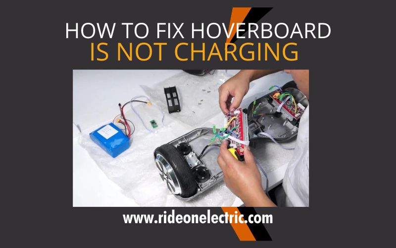 How to Fix a Hoverboard that is Not Charging