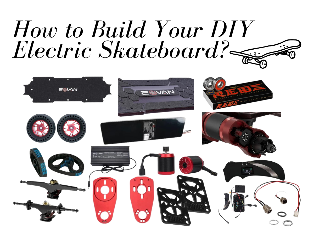 DIY Electric Skateboard Parts List & Buying Guide in Detail