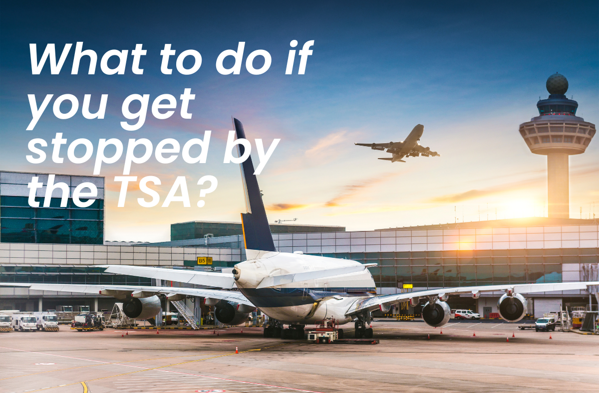 What-to-do-if-you-get-stopped-by-the-TSA
