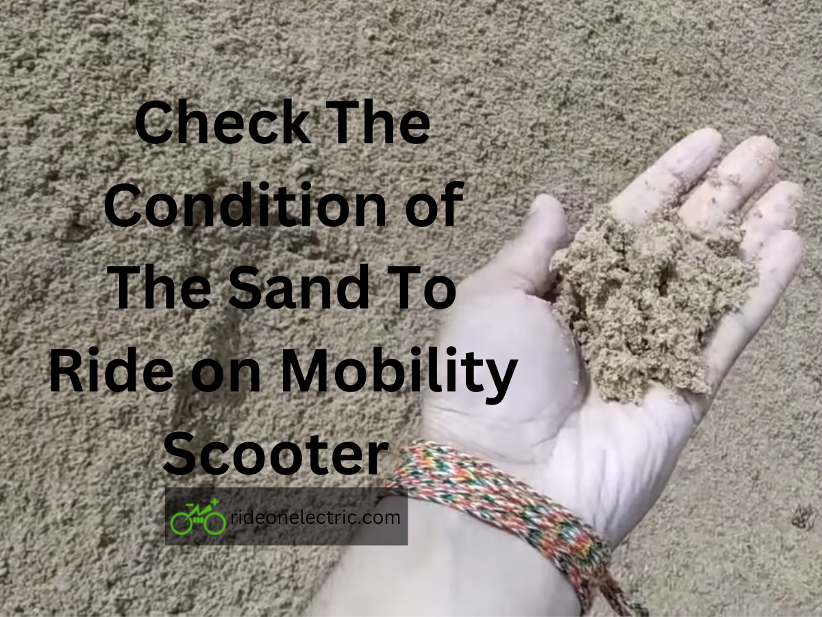 Check-The-Condition-of-The-Sand-To-Ride-on-Mobility-Scooter-