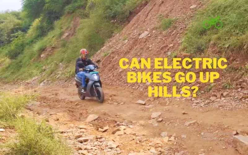 Can Electric Bikes Go Up Hills